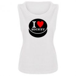 Женская майка I love hockey - PrintSalon