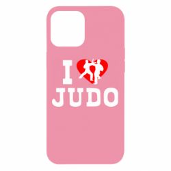 Чехол для iPhone 12 Pro Max I love Judo - PrintSalon