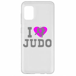 Чехол для Samsung A31 I love Judo - PrintSalon