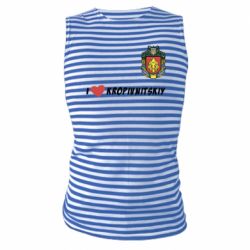 Майка-тельняшка I love Kropivnitskiy - PrintSalon
