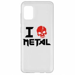 Чехол для Samsung A31 I love metal