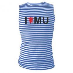 Майка-тельняшка I love MU - PrintSalon