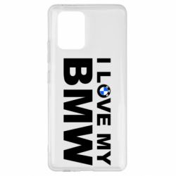 Чехол для Samsung S10 Lite I love my BMW - PrintSalon