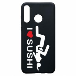 Чехол для Huawei P30 Lite I love sushi - PrintSalon