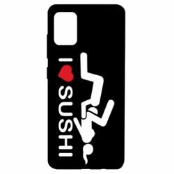 Чехол для Samsung A51 I love sushi - PrintSalon