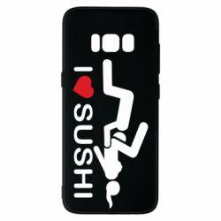Чехол для Samsung S8 I love sushi - PrintSalon