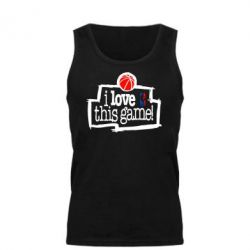 Мужская майка I love this Game - PrintSalon