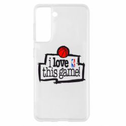 Чехол для Samsung S21 I love this Game - PrintSalon