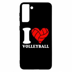 Чехол для Samsung S21 Ultra I love volleyball - PrintSalon