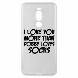 Чехол для Meizu Note 8 I love you more than Dobby loves socks - PrintSalon