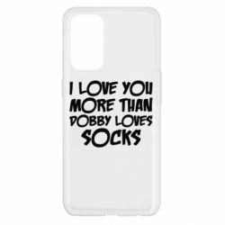 Чехол для Oppo Reno 5 4G I love you more than Dobby loves socks - PrintSalon