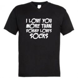 Мужская футболка  с V-образным вырезом I love you more than Dobby loves socks - PrintSalon