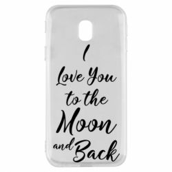 Чехол для Samsung J3 2017 I love you to the moon and back - PrintSalon