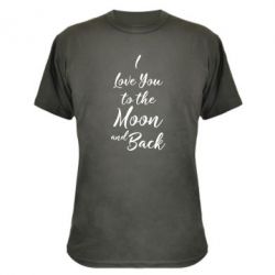 Камуфляжная футболка I love you to the moon and back - PrintSalon