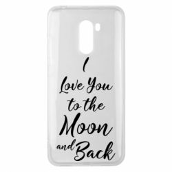 Чехол для Xiaomi Pocophone F1 I love you to the moon and back - PrintSalon