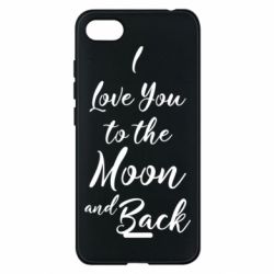 Чехол для Xiaomi Redmi 6A I love you to the moon and back - PrintSalon