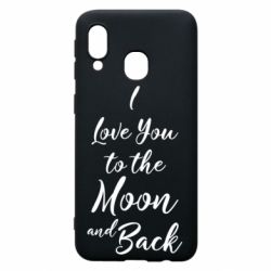Чехол для Samsung A40 I love you to the moon and back - PrintSalon