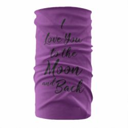 Бандана I love you to the moon and back - PrintSalon
