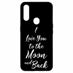Чехол для Oppo A31 I love you to the moon and back - PrintSalon