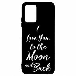Чехол для Xiaomi Redmi Note 10 I love you to the moon and back - PrintSalon