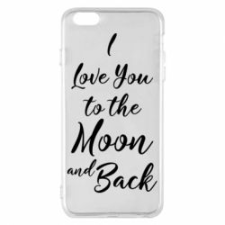 Чехол для iPhone 6 Plus/6S Plus I love you to the moon and back - PrintSalon