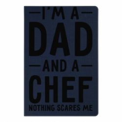 Блокнот с принто I'm a dad and a chef, nothing scares me - PrintSalon
