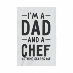 Полотенце с принтом I'm a dad and a chef, nothing scares me - PrintSalon