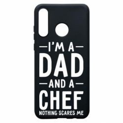 Чехол для Huawei P30 Lite I'm a dad and a chef, nothing scares me - PrintSalon