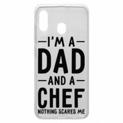 Чехол для Samsung A20 I'm a dad and a chef, nothing scares me - PrintSalon