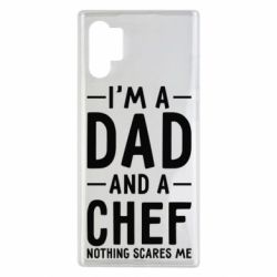 Чехол для Samsung Note 10 Plus I'm a dad and a chef, nothing scares me - PrintSalon