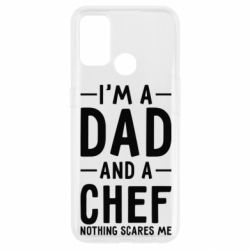 Чехол для Oppo A53/A32/A33 I'm a dad and a chef, nothing scares me - PrintSalon