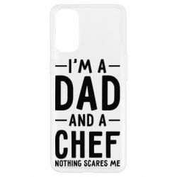 Чехол для Oppo Reno 4 I'm a dad and a chef, nothing scares me - PrintSalon