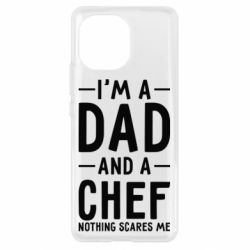 Чехол для Xiaomi Mi11 I'm a dad and a chef, nothing scares me - PrintSalon