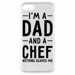 Чехол для iPhone 7 I'm a dad and a chef, nothing scares me - PrintSalon