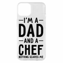 Чехол для iPhone 14 I'm a dad and a chef, nothing scares me - PrintSalon