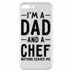 Чехол для iPhone 8 Plus I'm a dad and a chef, nothing scares me - PrintSalon