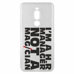 Чехол для Meizu Note 8 I'm a h.r. manager not a magician - PrintSalon