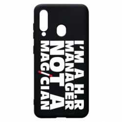 Чехол для Samsung A60 I'm a h.r. manager not a magician - PrintSalon