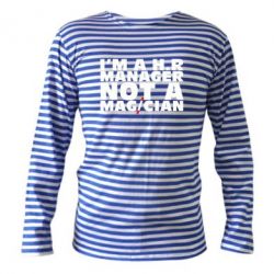 Тельняшка с длинным рукавом I'm a h.r. manager not a magician - PrintSalon