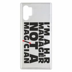Чехол для Samsung Note 10 Plus I'm a h.r. manager not a magician - PrintSalon