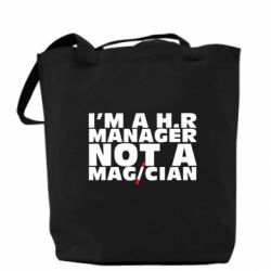 Эко-сумка I'm a h.r. manager not a magician - PrintSalon
