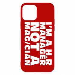 Чехол для iPhone 12 I'm a h.r. manager not a magician - PrintSalon