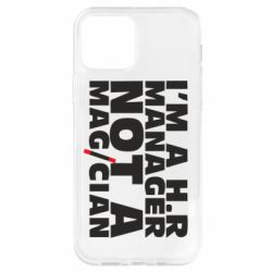 Чехол для iPhone 12 Pro I'm a h.r. manager not a magician - PrintSalon