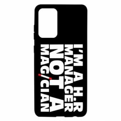 Чехол для Samsung A72 5G I'm a h.r. manager not a magician - PrintSalon