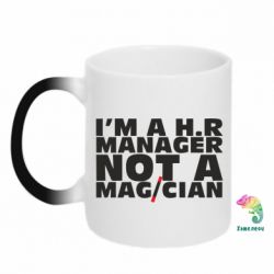 Чашка-хамелеон I'm a h.r. manager not a magician - PrintSalon