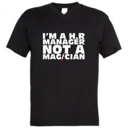 Мужская футболка  с V-образным вырезом I'm a h.r. manager not a magician - PrintSalon