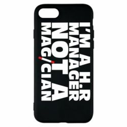 Чехол для iPhone 7 I'm a h.r. manager not a magician - PrintSalon
