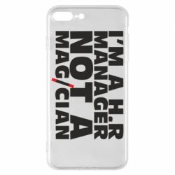 Чехол для iPhone 8 Plus I'm a h.r. manager not a magician - PrintSalon