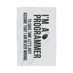 Полотенце с принтом I'm a programmer to save time let's just assume i'm never wrong - PrintSalon
