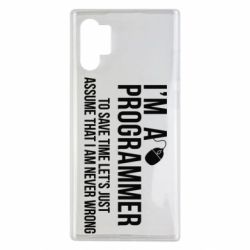 Чехол для Samsung Note 10 Plus I'm a programmer to save time let's just assume i'm never wrong - PrintSalon